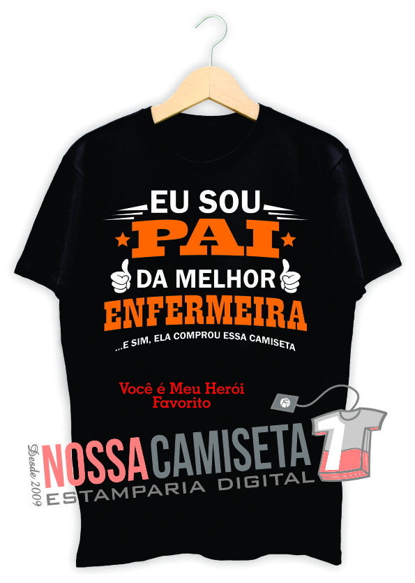 Camiseta dia dos pais Enfermeira