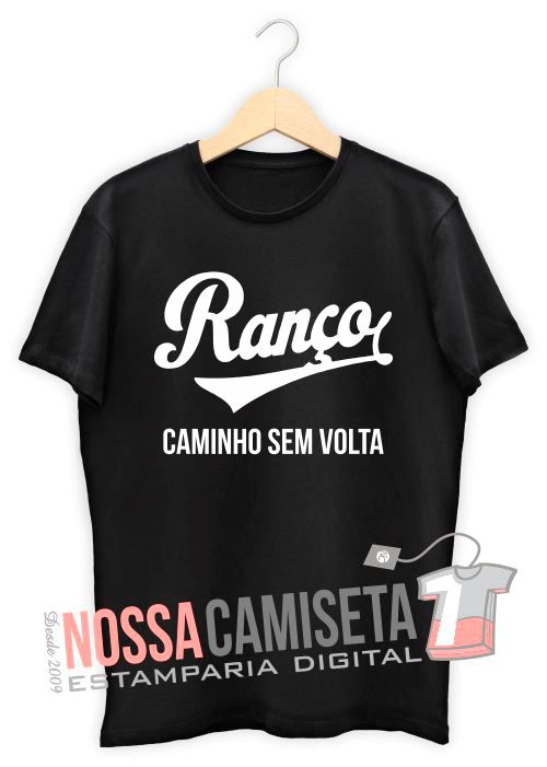Camiseta ranço caminho sem volta