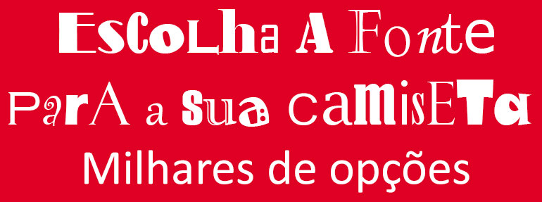 Como escolher uma fonte para estampar camiseta